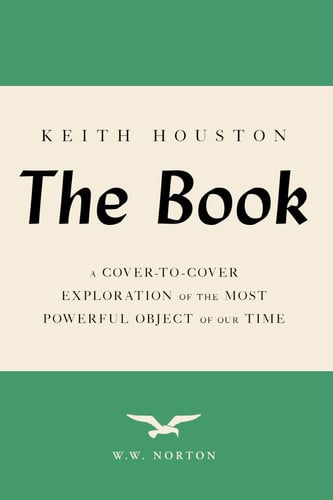 The Book : A Cover-to-Cover Exploration of the Most Powerful Object of Our Time, front cover