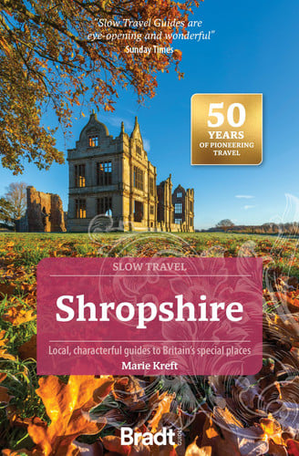 Shropshire (Slow Travel) : Local, characterful guides to Britain's special places, front cover