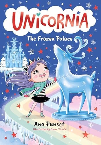 Unicornia: The Frozen Palace : The bestselling illustrated magical unicorn series for kids aged 5-8, the perfect stocking filler or festive gift, front cover
