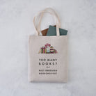 Tote Bag - Too Many Books - 5060434073594