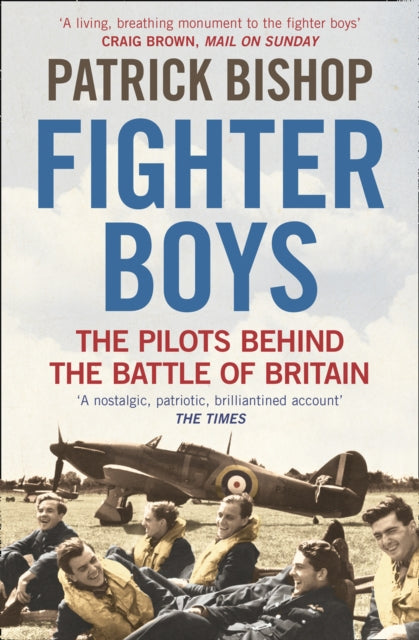 Fighter Boys : The Pilots Behind the Battle of Britain - 9780006532040