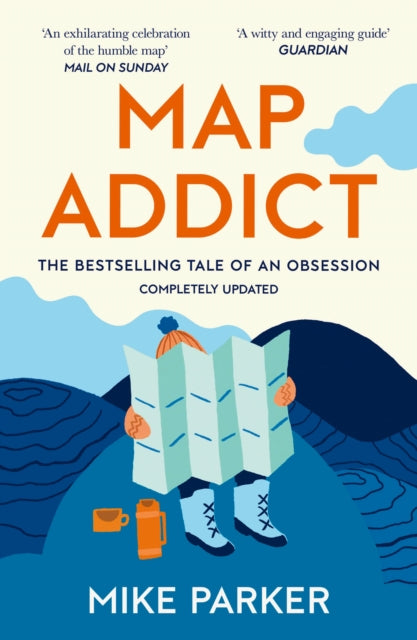 Map Addict : The Bestselling Tale of an Obsession - 9780007351572