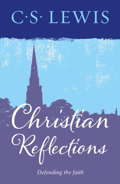 Christian Reflections - 9780008203856