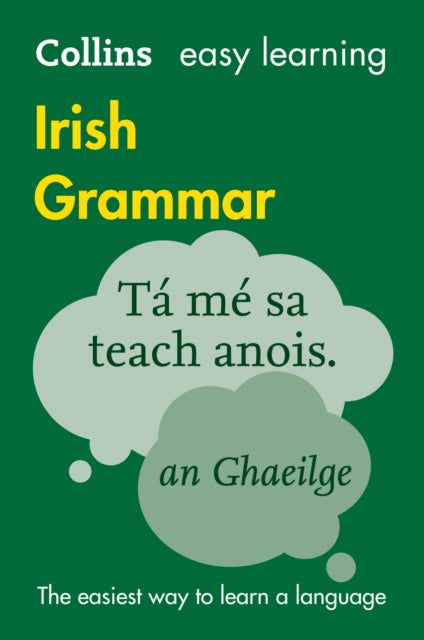 Easy Learning Irish Grammar : Trusted Support for Learning - 9780008207045