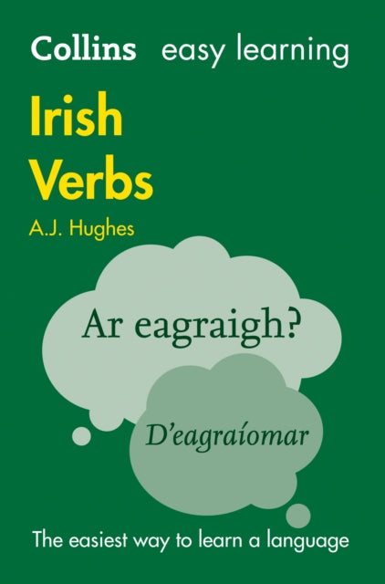 Easy Learning Irish Verbs : Trusted Support for Learning - 9780008207090