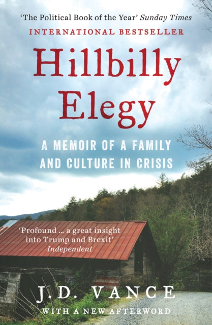 Hillbilly Elegy : The Internationally Bestselling Memoir from Trump’s Future Vice-President of the United States - 9780008220563