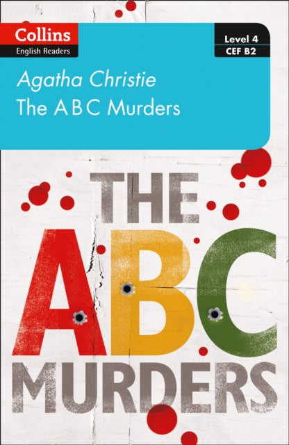 The ABC murders : Level 4 – Upper- Intermediate (B2) - 9780008392970