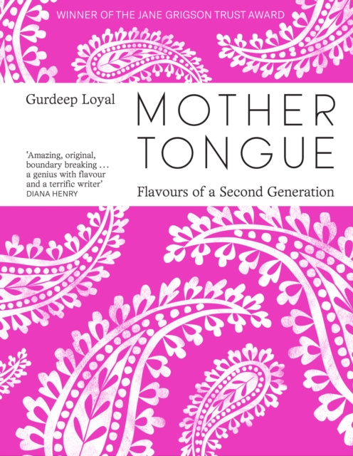 Mother Tongue : Flavours of a Second Generation - 9780008464547