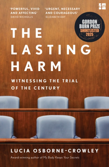 The Lasting Harm : Witnessing the Trial of Ghislaine Maxwell - 9780008591229