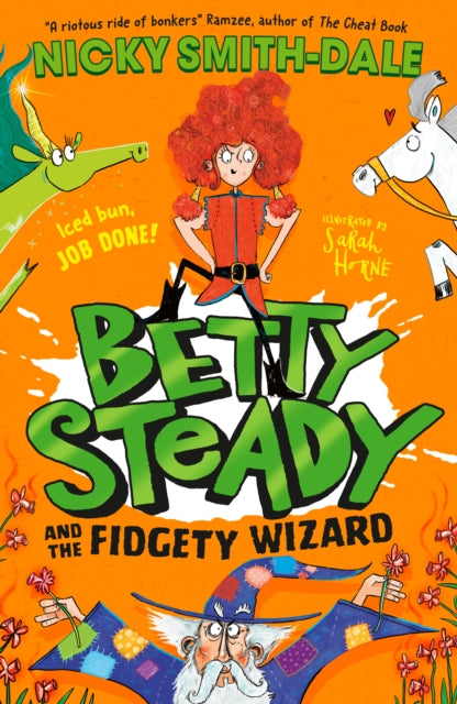Betty Steady and the Fidgety Wizard : Book 3 - 9780008600402