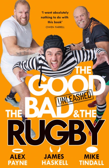 The Good, the Bad & the Rugby – Unleashed - 9780008712693