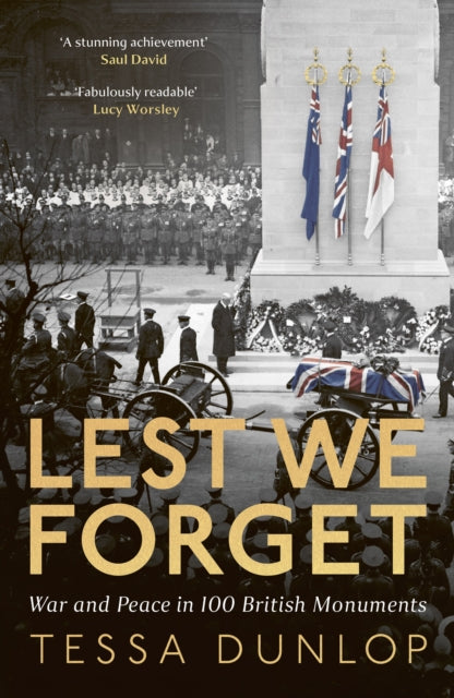 Lest We Forget : War and Peace in 100 British Monuments - 9780008713140