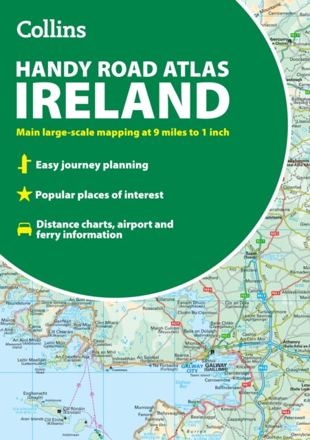 Collins Handy Road Atlas Ireland : Handy Map of Ireland Using Clear and Detailed Mapping - 9780008716523