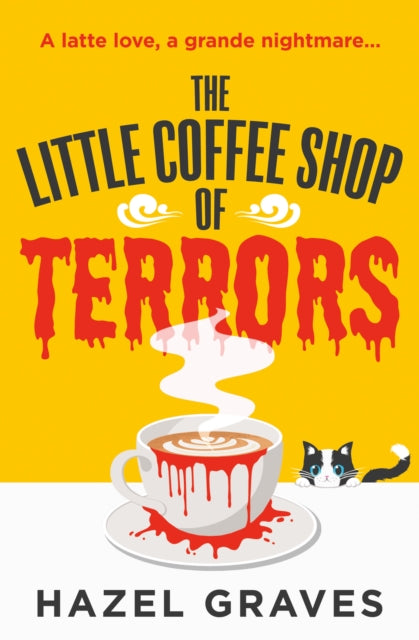 The Little Coffee Shop of Terrors - 9780008718923