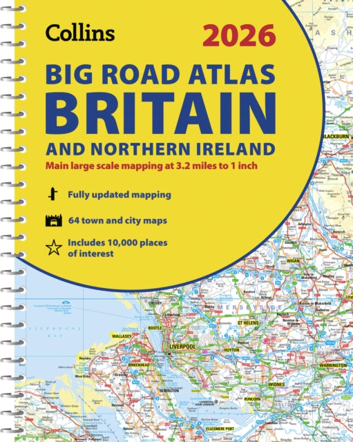 2026 Collins Big Road Atlas Britain and Northern Ireland : Clear and Detailed Map of Britain and Northern Ireland in A3 Size with Spiral Binding - 9780008719210