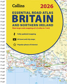 2026 Collins Essential Road Atlas Britain and Northern Ireland : Clear and Detailed Map of Britain and Ireland in A4 Size with Spiral Binding - 9780008719234