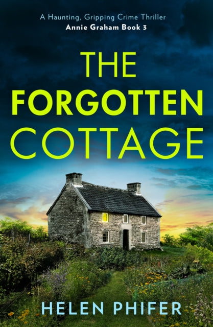 The Forgotten Cottage : Book 3 - 9780008737146