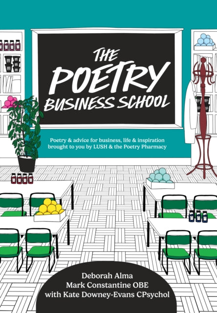 The Poetry Business School : Poems to Change Your Life – Poetry for Life, Business, and Inspiration - 9780008757649