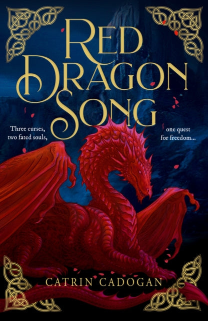Red Dragon Song : One Land, Three Curses. One Quest for Freedom…
