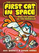 The First Cat in Space and the Wrath of the Paperclip : A Graphic Novel - 9780063315259