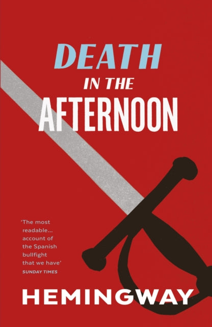 Death in the Afternoon - 9780099285021