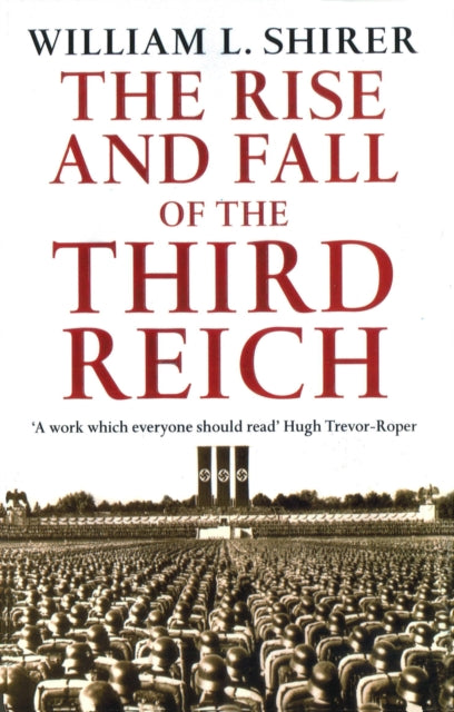 Rise And Fall Of The Third Reich - 9780099421764