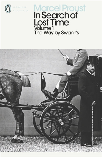 In Search of Lost Time: Volume 1 : The Way by Swann's - 9780141180311