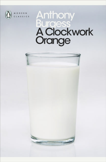 A Clockwork Orange - 9780141182605