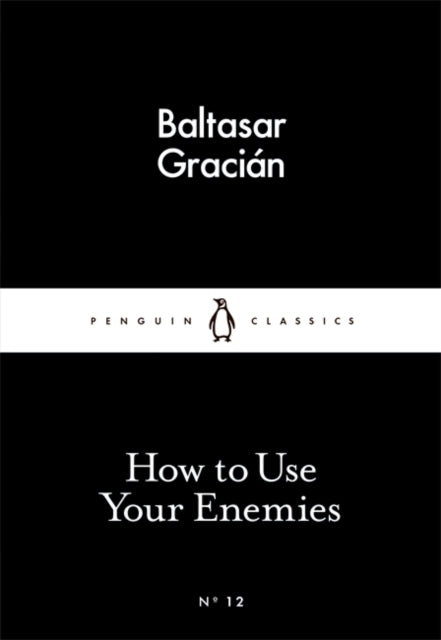How to Use Your Enemies - 9780141398273