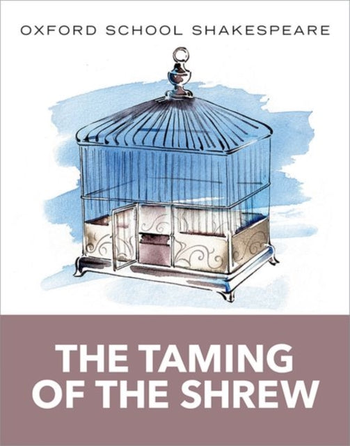 Oxford School Shakespeare: The Taming of the Shrew - 9780198392231