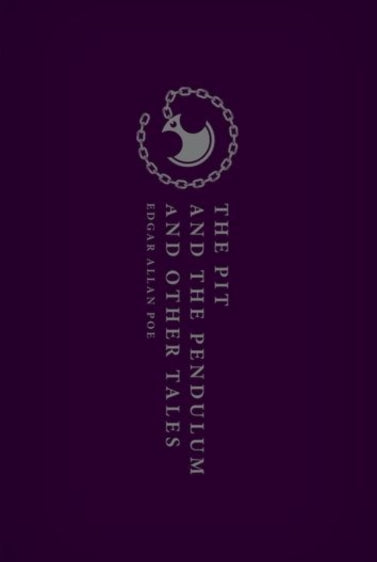 The Pit and the Pendulum and Other Tales - 9780198827290