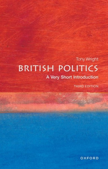 British Politics : A Very Short Introduction - 9780198827320