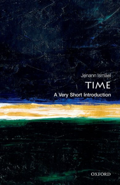 Time : A Very Short Introduction - 9780198832669