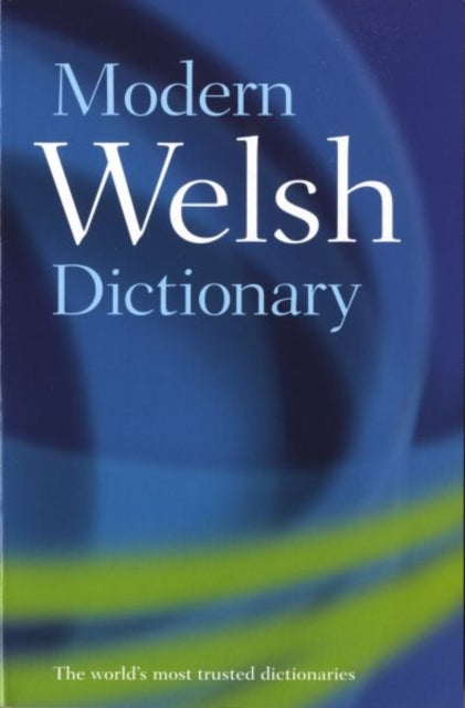 Modern Welsh Dictionary : A guide to the living language - 9780199228744