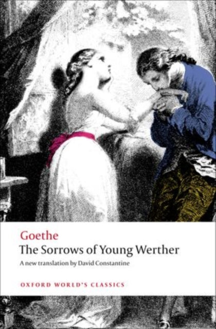 The Sorrows of Young Werther - 9780199583027