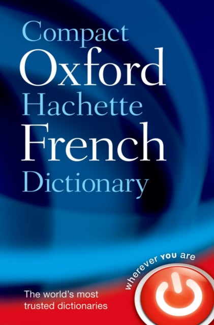 Compact Oxford-Hachette French Dictionary - 9780199663118