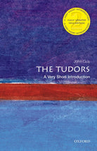 The Tudors : A Very Short Introduction - 9780199674725