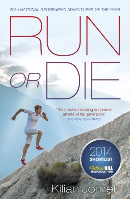 Run or Die : The Inspirational Memoir of the World's Greatest Ultra-Runner - 9780241004852