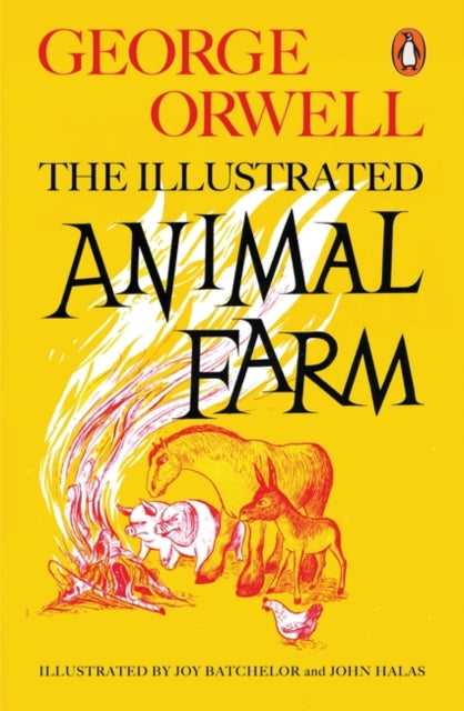 Animal Farm : The Illustrated Edition - 9780241196687