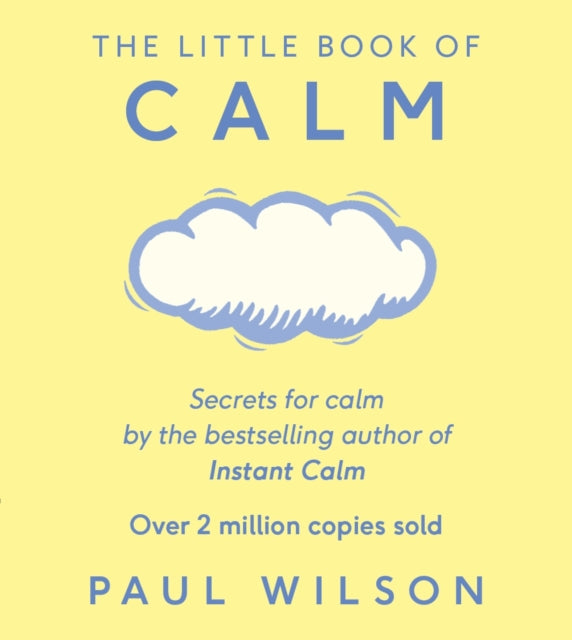 The Little Book Of Calm : The Two Million Copy Bestseller - 9780241257449