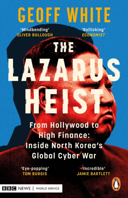 The Lazarus Heist : Based on the No 1 Hit podcast - 9780241554272