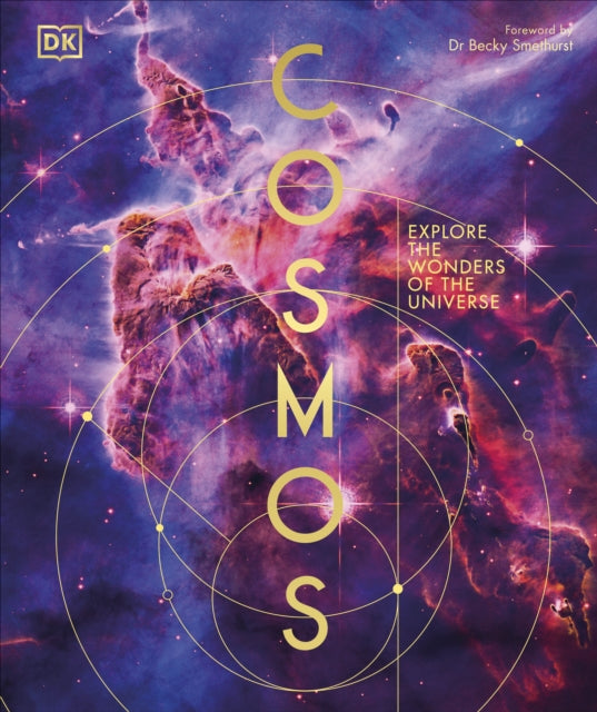 Cosmos : Explore the Wonders of the Universe - 9780241664308