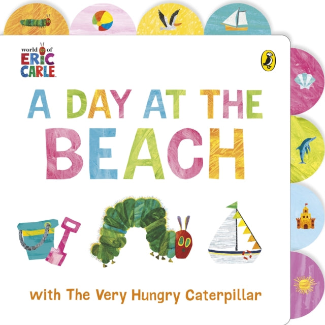 A Day at the Beach with The Very Hungry Caterpillar : Tabbed Board Book - 9780241714423