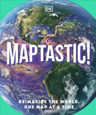 Maptastic! : A Mind-Blowing Map Adventure on Every Page - 9780241753897