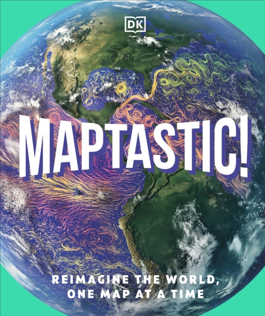 Maptastic! : A Mind-Blowing Map Adventure on Every Page - 9780241753897