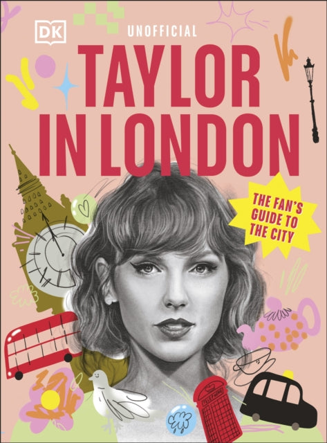 Taylor in London : The Fan's Guide to the City - 9780241774397