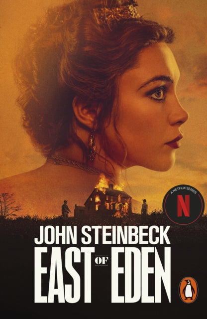 East of Eden : The epic American classic – soon to be a major Netflix series starring Florence Pugh