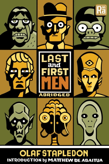 Last and First Men, abridged edition : A Story of the Near and Far Future
