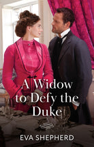 A Widow To Defy The Duke : Book 2 - 9780263345117