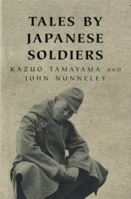 Tales By Japanese Soldiers - 9780304359783